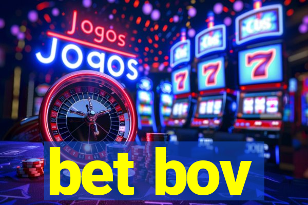 bet bov